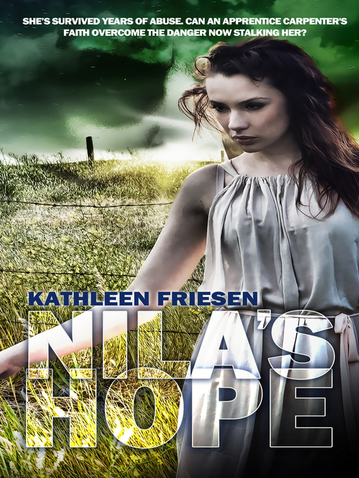 Title details for Nila's Hope by Kathleen Friesen - Available